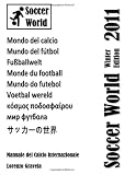 Soccer World - Winter Edition 2011 (Italian Edition)