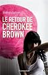 Le retour de Cherokee Brown