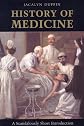 History of Medicine: A Scandalously Short Introduction