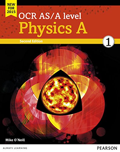 OCR AS/A level Physics A Student Book 1 (OCR A Level Science (2015))
