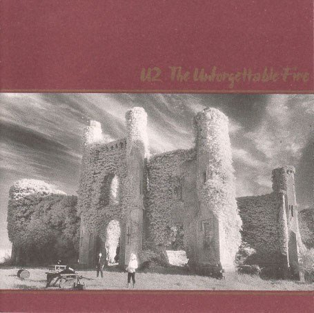 The Unforgettable Fire by U2 (0100-01-01)