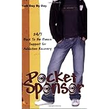 Pocket Sponsor, 24/7 Back to the Basics Support for Addiction Recovery