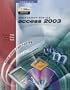 I-Series: Microsoft Office Access 2003 Complete