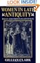 Women in Late Antiquity: Pagan and Christian Lifestyles (Clarendon Paperbacks)