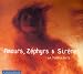Classical Music : Amours, Zéphyrs & Sirènes
