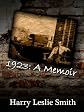 1923: A Memoir Lies and Testaments