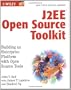 J2EE Open Source Toolkit: Building an Enterprise Platform with Open Source Tools (Java Open Source Library)