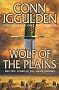 Wolf of the Plains (Conqueror 1)