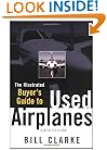 Illustrated Buyer's Guide to Used Airplanes