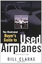 Illustrated Buyer's Guide to Used Airplanes