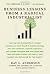 Business Lessons from a Radical Industrialist