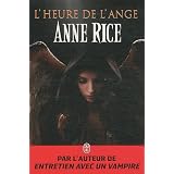 L'heure de l'angepar Anne Rice
