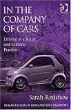 In the Company of Cars: Driving as a Social and Cultural Practice (Human Factors
