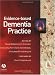 Evidence Based Dementia
