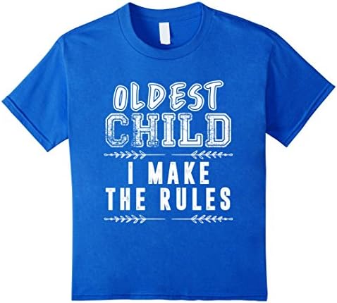 Kids Oldest Child Tee Shirt I Make The Rules Funny Cute Sibling 8 Royal Blue
