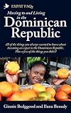 Expat FAQs: Moving to and Living in the Dominican Republic
