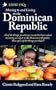 Expat FAQs: Moving to and Living in the Dominican Republic
