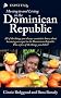 Expat FAQs: Moving to and Living in the Dominican Republic