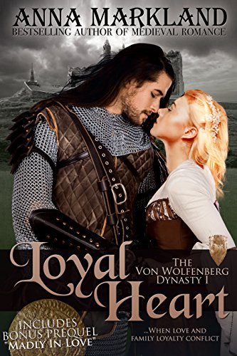 Loyal Heart (The Von Wolfenberg Dynasty Book 1)