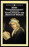 Vindication of the rights of woman