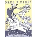 Make A Zine! (Microcosm Publishing)