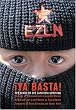 Ya Basta!: 10 Years of the Zapatista Uprising Writings of Subcomandante Insurgente Marcos