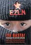 Ya Basta! Ten Years of the Zapatista Uprising