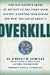Overkill: How Our Nation's Abuse of Antibiotics and Other Germ Killers is Hurting Your Health and What to Do About It at Amazon Books: 51ixPx9d%2BbL._SL75_