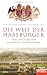 Die Welt der Habsburger: Glanz und Tragik eines europäischen Herrscherhauses - Ein SPIEGEL-Buch
