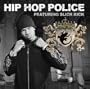 Hip Hop Police