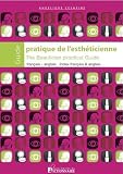Guide pratique de l'esth�ticienne Fran�ais Anglais The Beautician Practical Guide