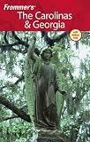 Frommer s The Carolinas and Georgia (Frommer s Complete)