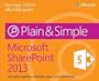 Microsoft SharePoint 2013 Plain & Simple