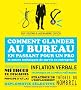 Comment glander au bureau en passant pour un pro : Et autres techniques de survie en entreprise