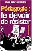 Image of Pédagogie : le devoir de résister