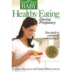 Healthy Eating During Pregnancy (You & Your Baby)