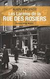 Les larmes de la rue des rosiers