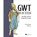 GWT in Action: Easy Ajax with the Google Web Toolkit