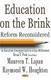 Education On The Brink: In Education, Emerging Goals In A New Millennium