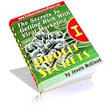 The Secrets To Getting Rich With Viral Marketing - Discover How You Can Market Your Business For MAXIMUM Profits With Minimum Effort! Mission-Surf