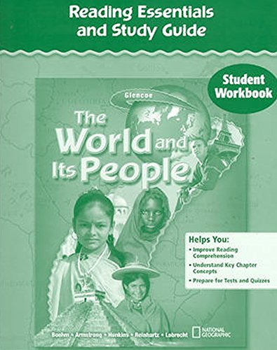 The World and Its People, Reading Essentials and Study Guide, Student Workbook (GEOGRAPHY: WORLD & ITS PEOPLE)