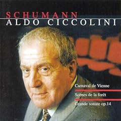 Schumann: Carnaval de Vienne; Sc�nes de la for�t; Grand sonate, Op. 14