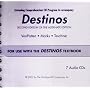 Destinos Listening Comprehension Audio CD Prepack