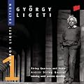 György Ligeti Edition 1: String Quartets and Duets - Arditti String Quartet
