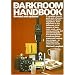 The Darkroom Handbook