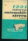 1-2-3-4 Servicing Automobile Stereo,