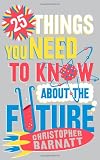 Image of 25 Things You Need to Know about the Future