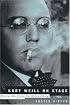 Kurt Weill - On Stage: From Berlin to Broadway