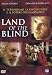 Land Of The Blind