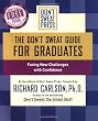 The Don't Sweat Guide For Graduates: Facing New Challenges with Confidence (Don't Sweat Guides)